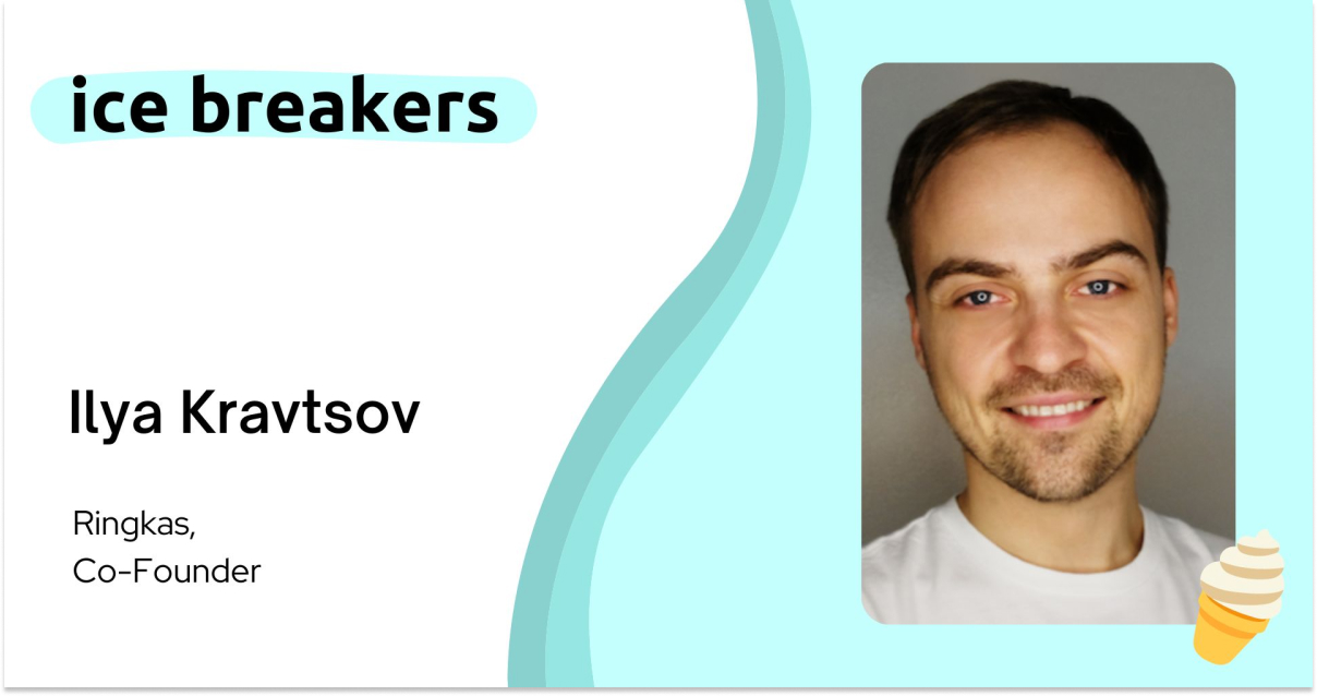 Ice Breakers with Ilya Kravtsov